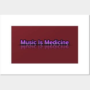 music is medicine Posters and Art